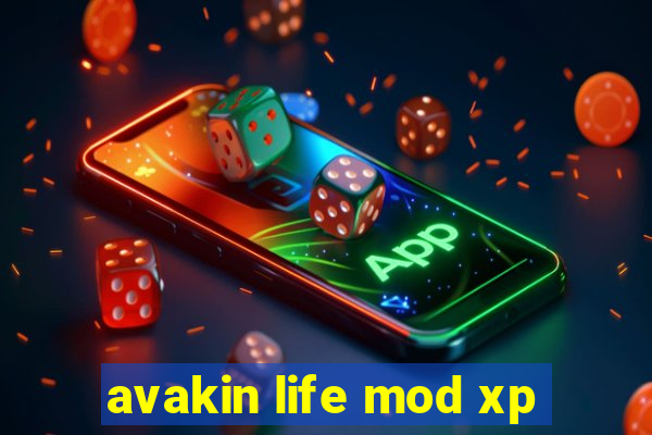 avakin life mod xp